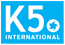 K5 International