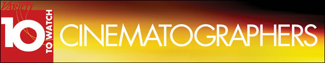 10 Cinematographers to Watch