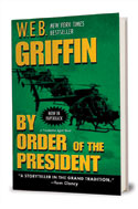 'By Order of the President'