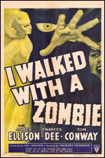 'I Walked With a Zombie'