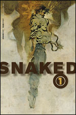 'Snaked'