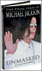 'Unmasked: The Final Years of Michael Jackson'