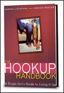 'The Hookup Handbook: A Single Girl's Guide to Living It Up'