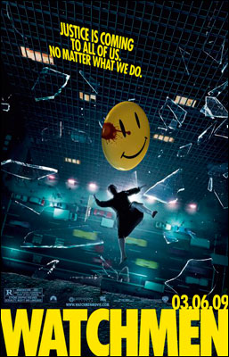  Film: Watchmen Release Date: March 6, 2009 View Trailer 