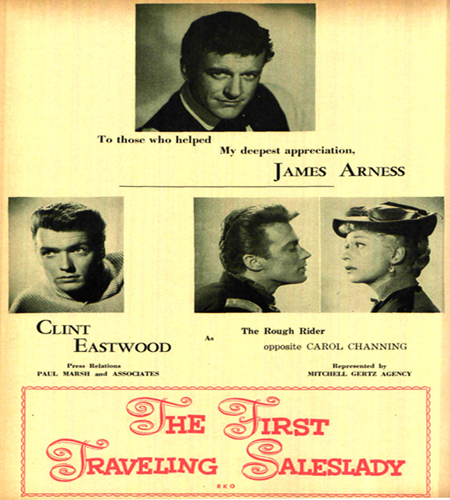 James Arness costarred with Clint Eastwood, Carol Channing, Ginger Rogers and Barry Nelson in the 1956 Western comedy "The First Traveling Saleslady" (Aug. 16, 1956, Daily Variety)
